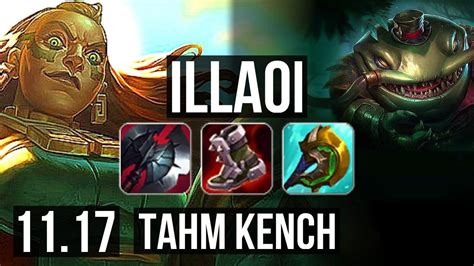 Illaoi Vs Tahm Kench Top 6 Solo Kills 13m Mastery 300 Games