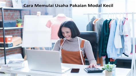 Cara Memulai Usaha Pakaian Online Dengan Modal Kecil Fulusnesia