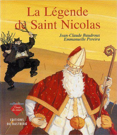 La L Gende De Saint Nicolas De Jean Claude Baudroux Amazon