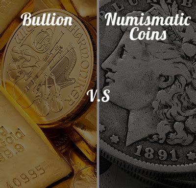 The Difference Between Bullion And Numismatic Coins Which Should You