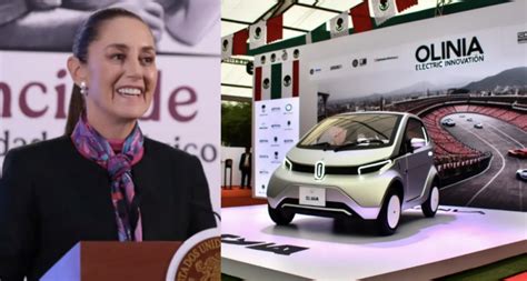 Adiós a Tesla Claudia Sheinbaum lanza Olinia el primer auto