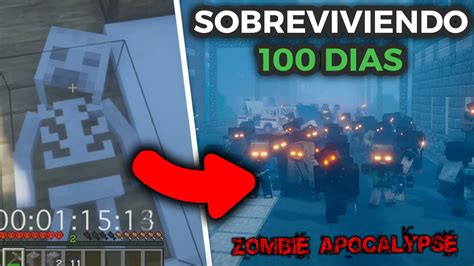 SOBREVIVÍENDO 100 Días en un APOCALIPSIS ZOMBIE en Minecraft HARDCORE