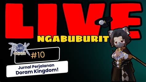 Live Ngabuburit Bersama Wuffy Jurnal Perjalanan Doram Ragnarok