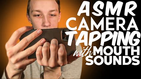 Asmr Camera Tapping With Mouth Sounds Youtube