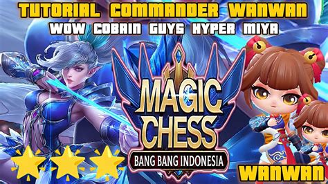 Wanwan Skill Magic Chesscobain Guys Hyper Miyacombo Meta Magic