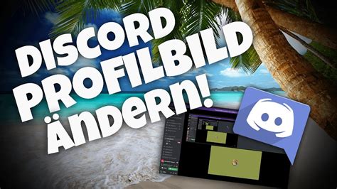 Discord Profilbild Ndern Handy Pc Tutorial Deutsch Youtube