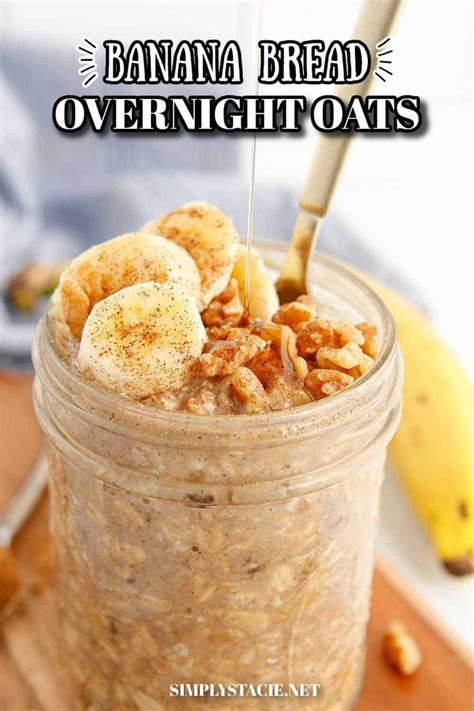 Banana Bread Overnight Oats Recipe Overnight Oats Overnight Oats