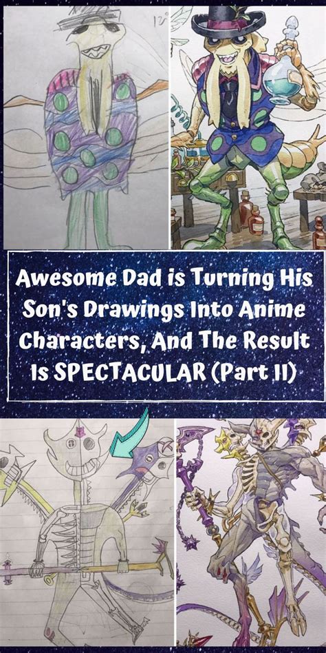 Awesome Dad Is Turning His Son S Drawings Into Anime Characters And