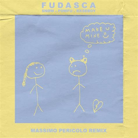 Fudasca And Massimo Pericolo Make You Mine Massimo Pericolo Remix