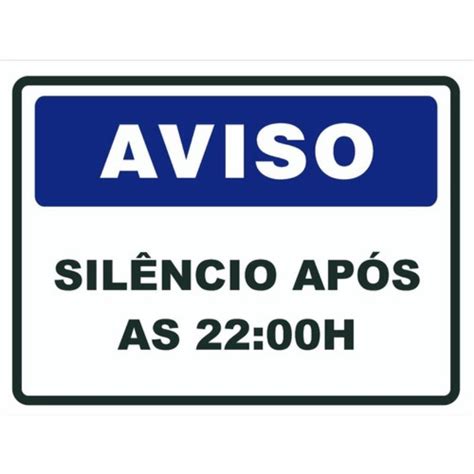 Placa Sinalização Aviso Silêncio Após às 22 00h 30x20cm Shopee Brasil