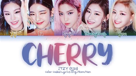 Itzy Cherry Color Coded Lyrics Eng Rom Han Youtube