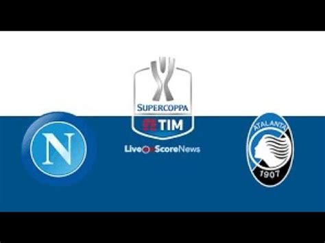 Napoli Vs Atalanta Live Stream HD 01 02 2018 YouTube