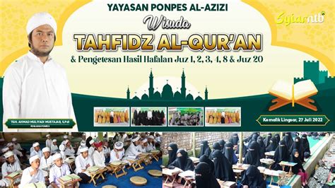 LIVE UJI PUBLIK 37 TAHFIDZ PONPES AL AZIZI KEMALIK LINSAR SELEBUNG