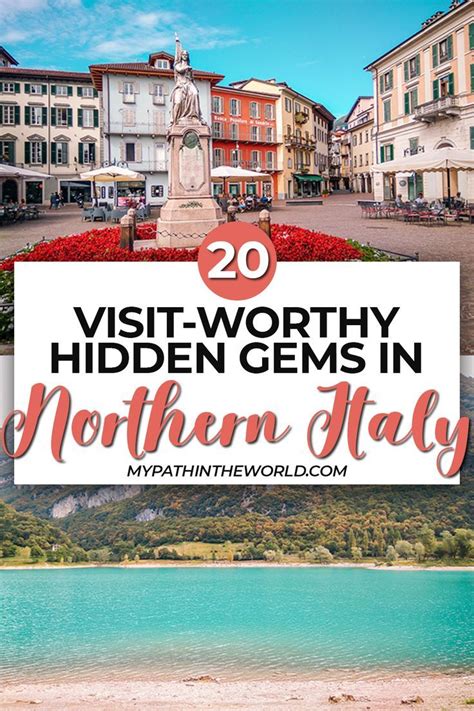 Best Hidden Gems In Northern Italy Non Touristy Places To Visit