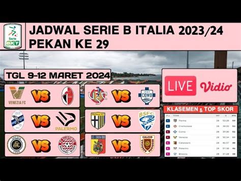 Jadwal Serie B ITALIA Pekan Ke 29 VENEZIA Vs BARI Klasemen Serie B