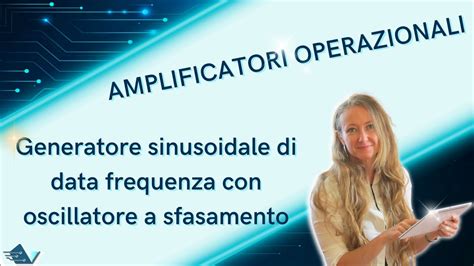 Generatore Sinusoidale Di Data Frequenza Con Oscillatore A Sfasamento