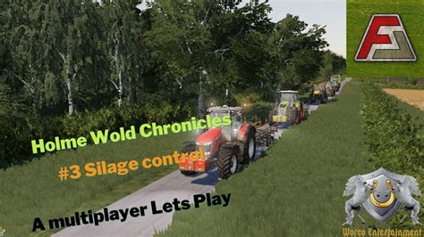 Holme Wold Chronicles A Multiplayer Let S Play 3 Farming Simulator