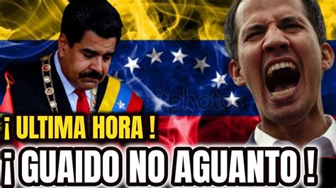 Ultima Hora Guaido Le Manda Un Contundente Mensaje Al R Gimen