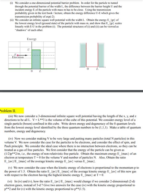 We Consider A One Dimensional Potential Barrier