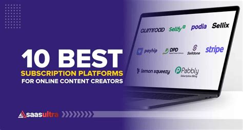 10 Best Subscription Platforms For Online Content Creators