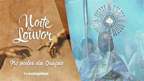 Adora O Ao Sant Ssimo Padre Rodrigo Natal Noite De Louvor No