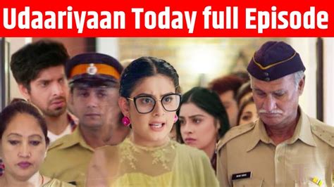 Udaariyaan Full Episode Today 22 May Naaz Or Harleen Me Hua Zagda