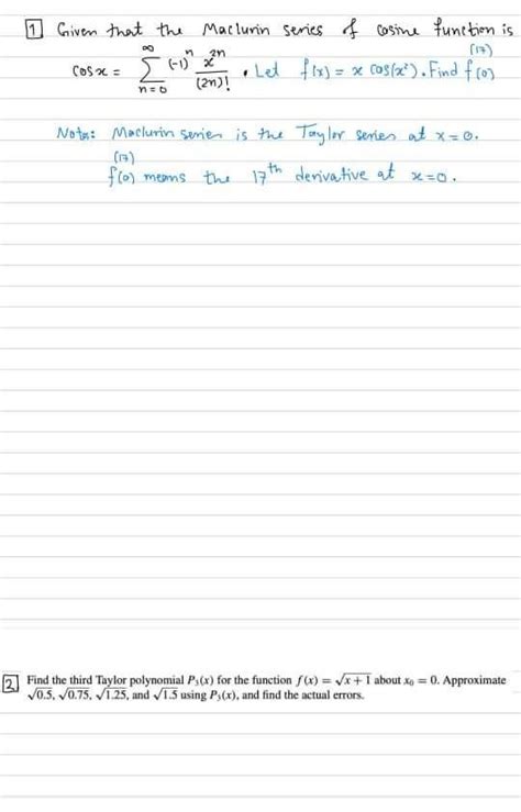 Solved 1 Given That The Maclurin Series Of Cosine Function Chegg