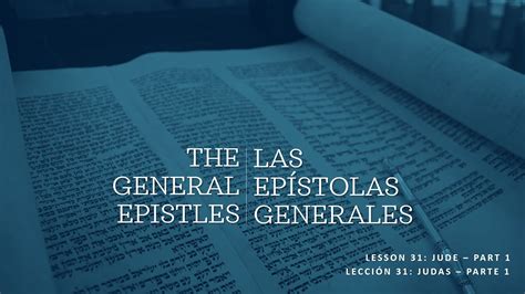 8 23 2023 The General Epistles Lesson 31 Jude Part 1 YouTube