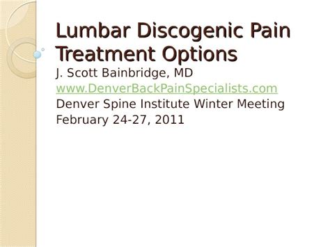 Ppt Lumbar Discogenic Pain Treatment Options Dokumen Tips