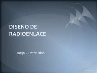 Diseño de radioenlace PPT