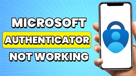 How To Fix Microsoft Authenticator App Not Working Easy Youtube