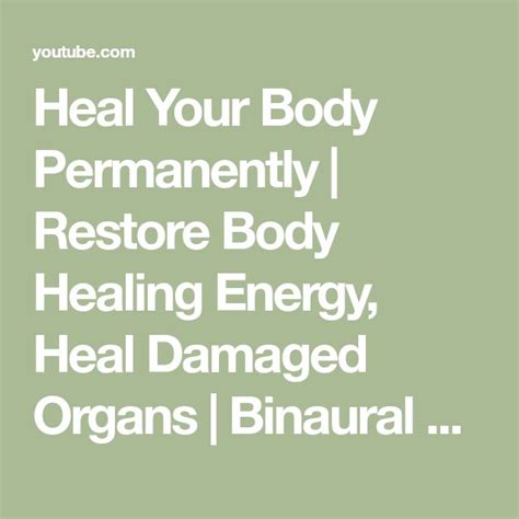 Heal Your Body Permanently Restore Body Healing Energy Heal Damaged