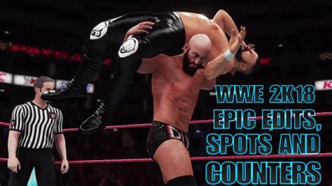 Wwe K Extreme Edits Epic Counters Reversals Spots And New Moves