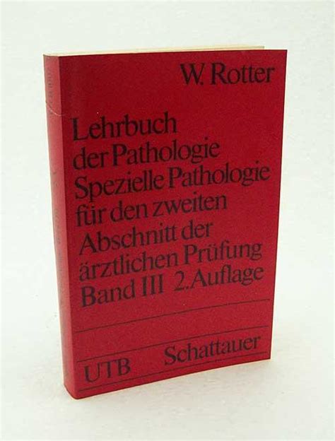 Lehrbuch Der Pathologie Bd Spezielle Pathologie F R Den Zweiten