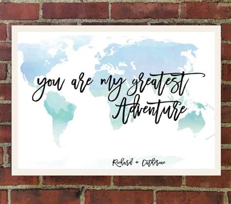 Custom You Are My Greatest Adventure Print By Frecciacreative