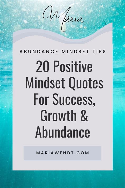 20 Positive Mindset Quotes For Success Growth And Abundance For