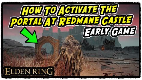 How To Activate The Portal At Redmane Castle For The Radahn Festival