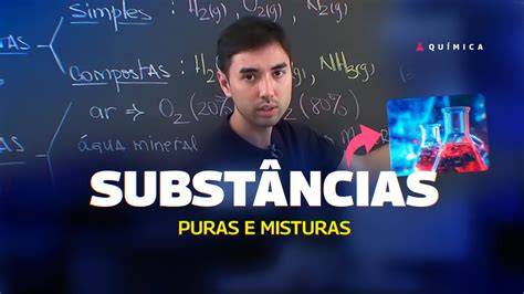 Aula QuÍmica Substâncias Puras E Misturas Stoodi Youtube