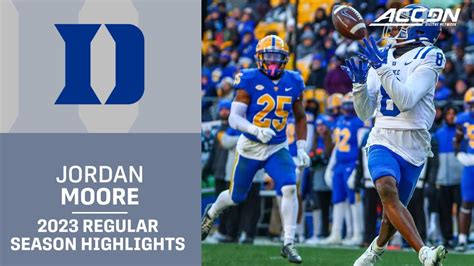 Jordan Moore 2023 Regular Season Highlights Duke Wr Youtube