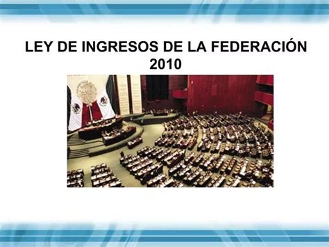 PPT C DIGO FISCAL DE LA FEDERACI N 2010 PowerPoint Presentation Free