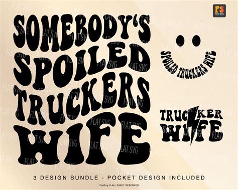 Somebodys Spoiled Truckers Wife Svg Trucker Wife Svg Png Trucker