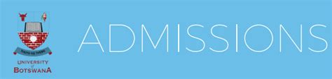 University of Botswana Admissions and Requirements 2019 www.ub.bw