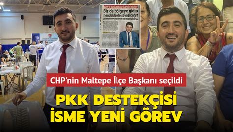 Pkk Destek Isi Isme Yeni G Rev Chp Nin Maltepe L E Ba Kan Se Ildi