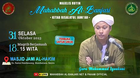 LIVE Mahabbah Al Banjari Pengajian Kitab RISALATUL JAMI AH YouTube