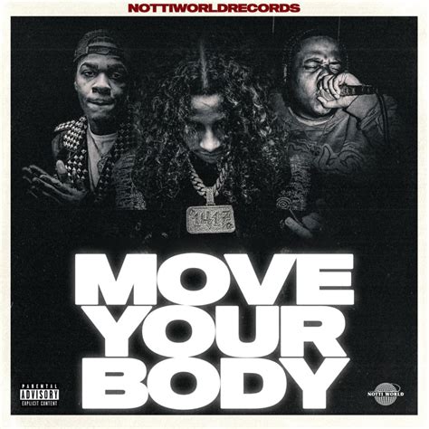 ‎Move Your Body (feat. DD Osama) - Single - Album by NottiWorldRecords ...