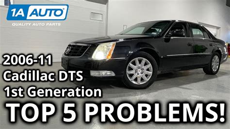 Top 5 Problems Cadillac Dts Sedan 1st Generation 2006 2011 Youtube