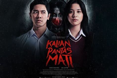 Film Kalian Pantas Mati - IDS | BTEC