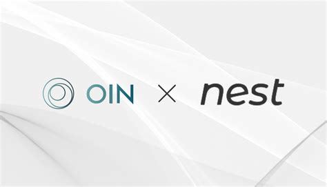 oin finance announces partnership  nest protocol  oin finance