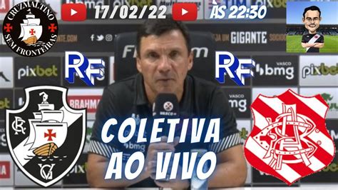 Vasco X Bangu Ao Vivo Coletiva Z Ricardo E P S Jogo Ao Vivo