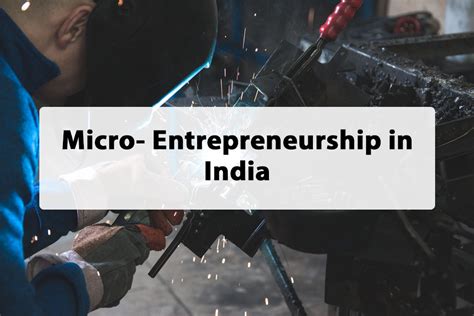 Micro Entrepreneurship In India Contribution To Economic Development